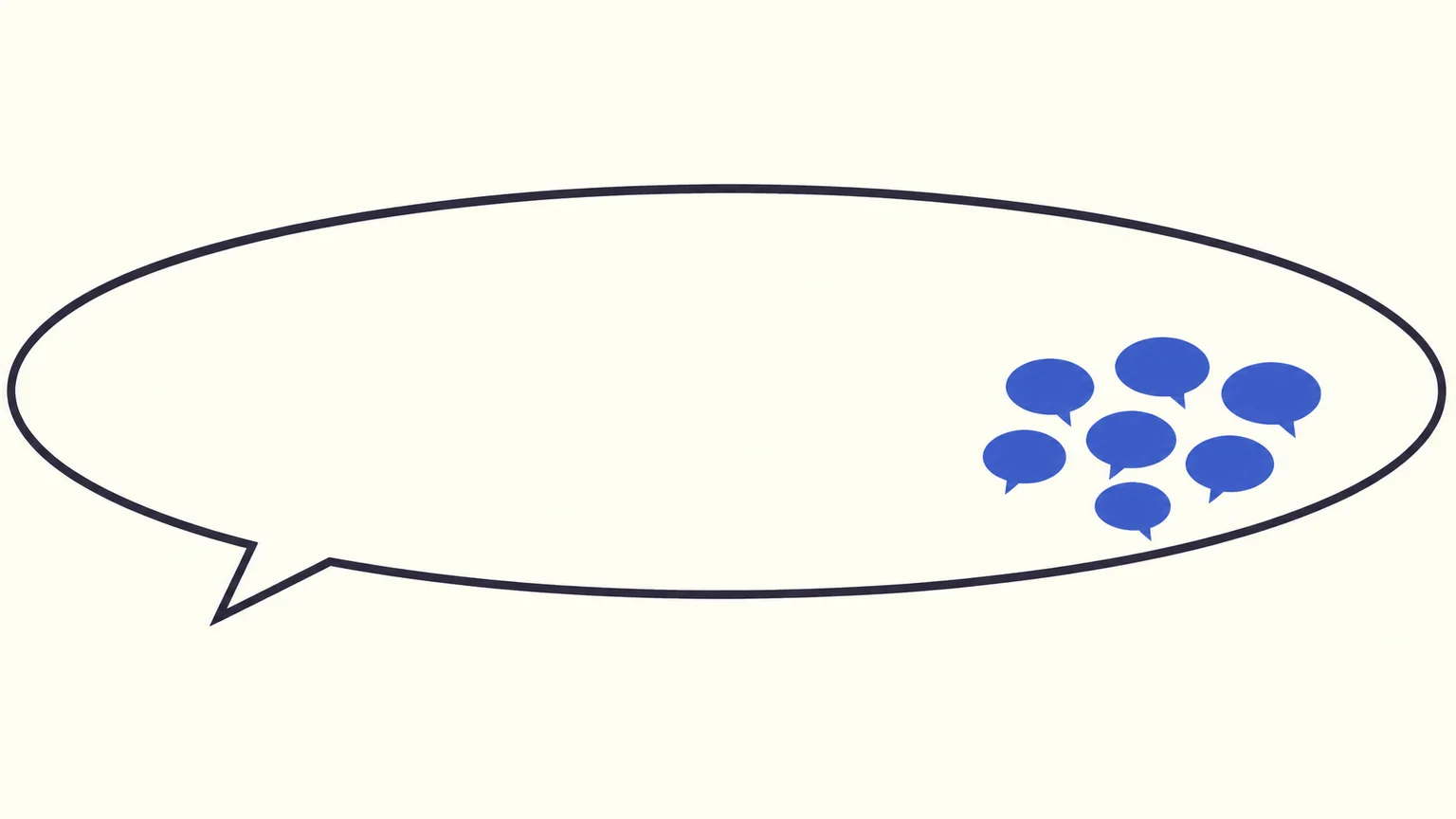 One vast empty speech bubble holding a small cluster of solid bubbles